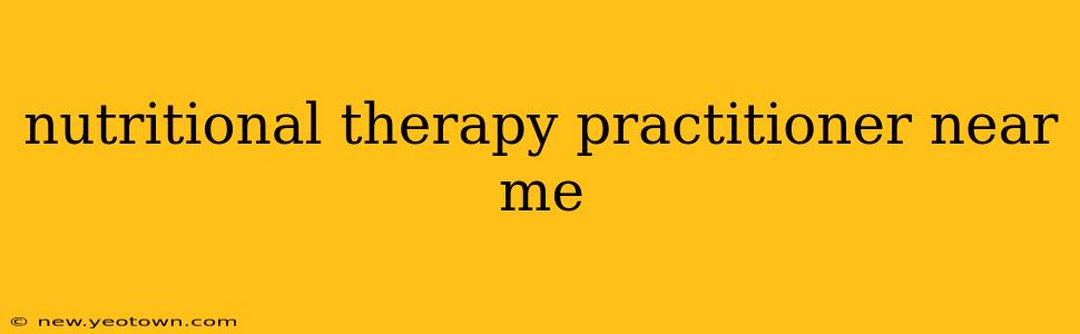 nutritional therapy practitioner near me