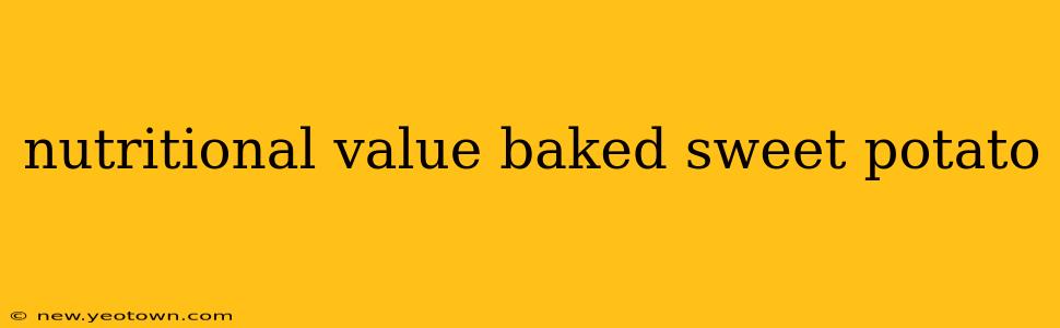 nutritional value baked sweet potato