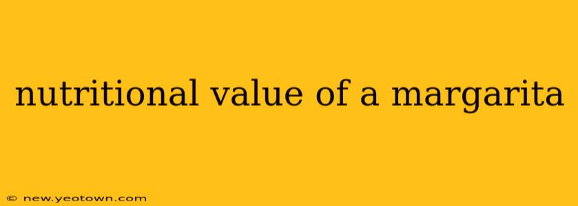 nutritional value of a margarita