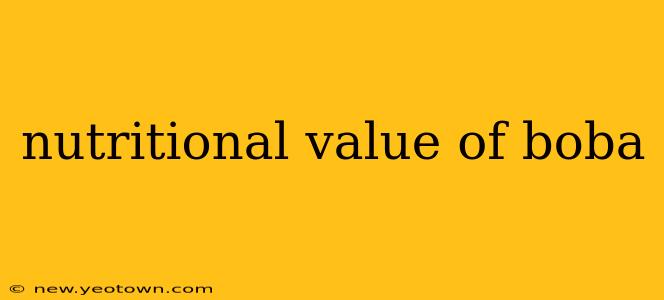 nutritional value of boba