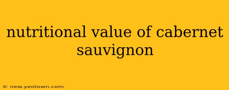 nutritional value of cabernet sauvignon