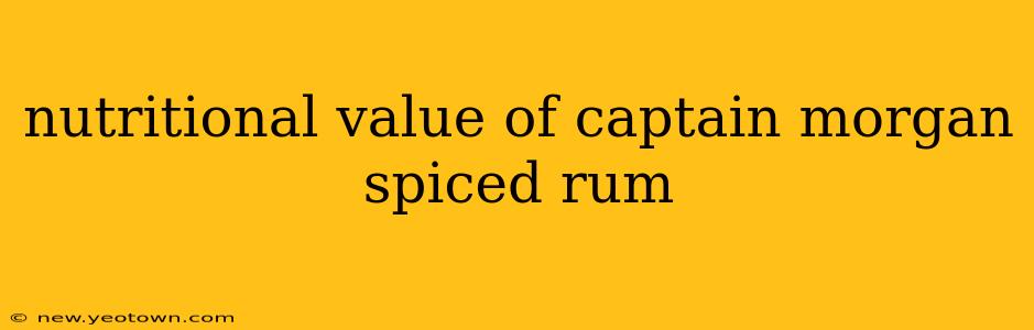 nutritional value of captain morgan spiced rum