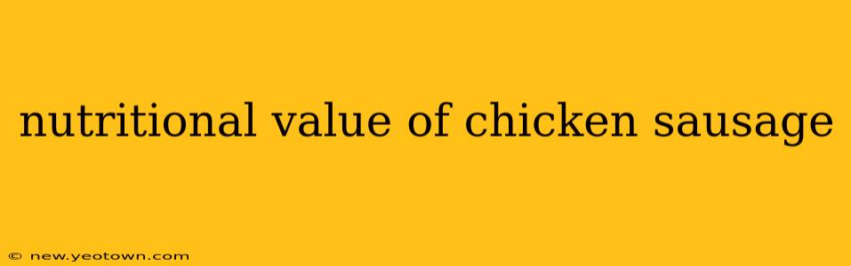nutritional value of chicken sausage