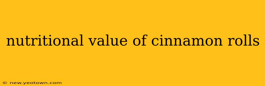 nutritional value of cinnamon rolls