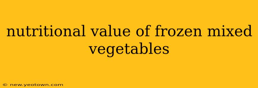 nutritional value of frozen mixed vegetables