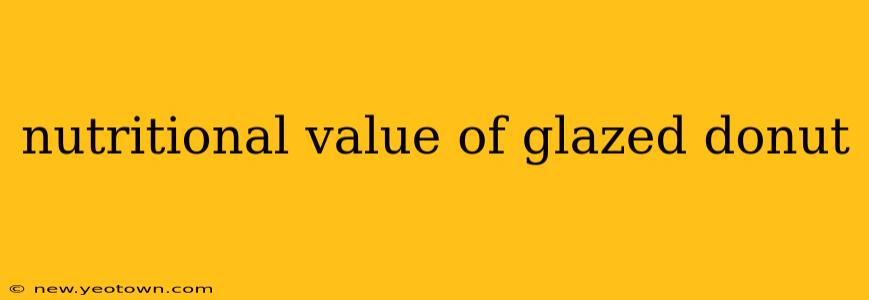 nutritional value of glazed donut