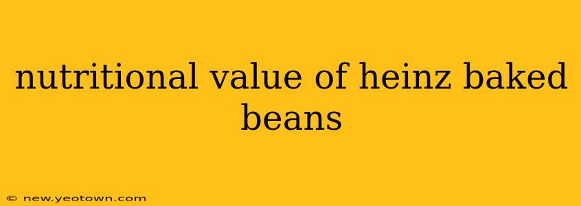 nutritional value of heinz baked beans