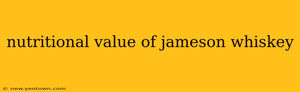 nutritional value of jameson whiskey