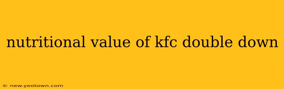 nutritional value of kfc double down