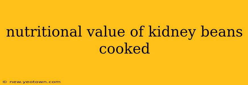nutritional value of kidney beans cooked