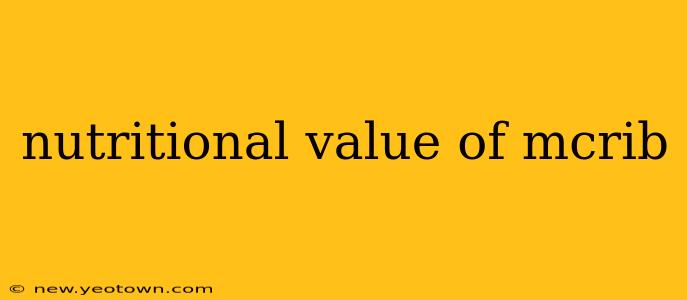 nutritional value of mcrib