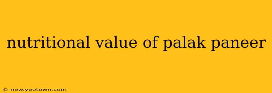 nutritional value of palak paneer