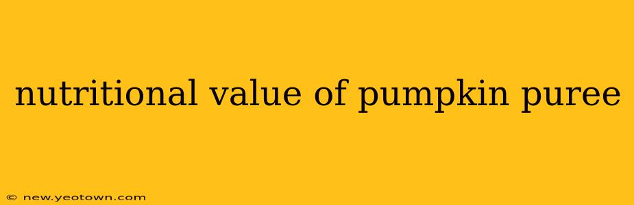 nutritional value of pumpkin puree