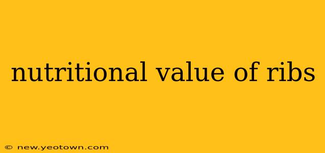 nutritional value of ribs