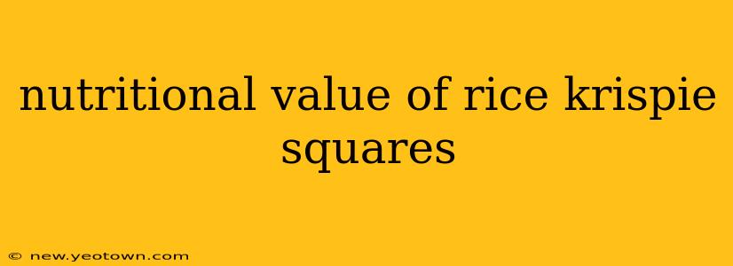 nutritional value of rice krispie squares