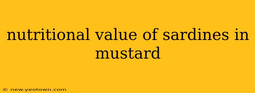 nutritional value of sardines in mustard