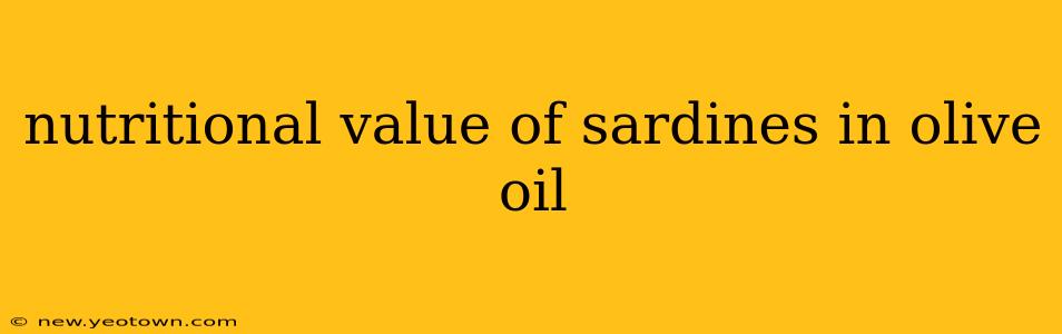 nutritional value of sardines in olive oil