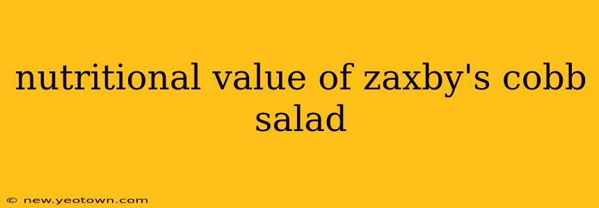 nutritional value of zaxby's cobb salad
