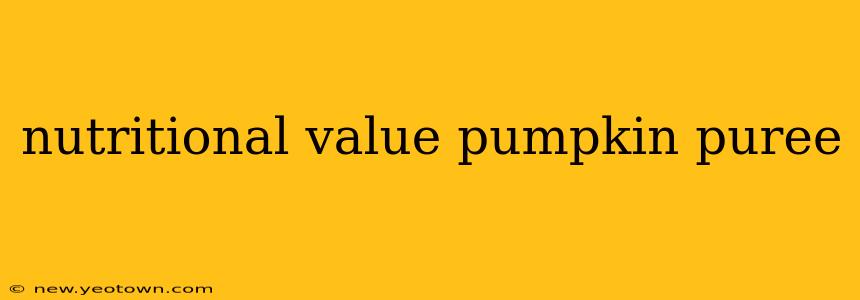nutritional value pumpkin puree