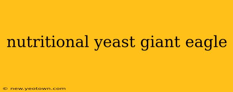 nutritional yeast giant eagle