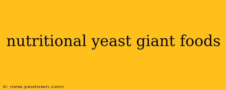 nutritional yeast giant foods