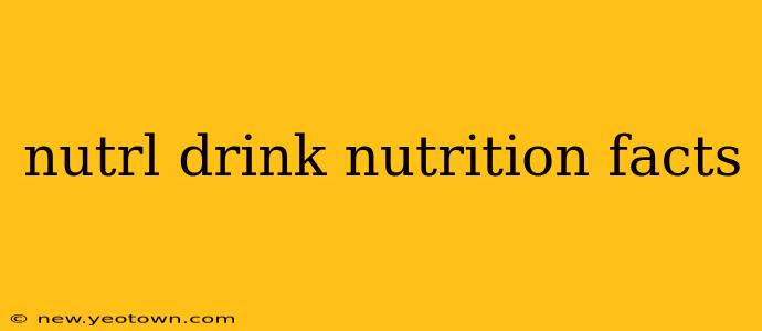 nutrl drink nutrition facts