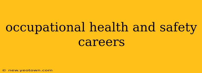 occupational health and safety careers