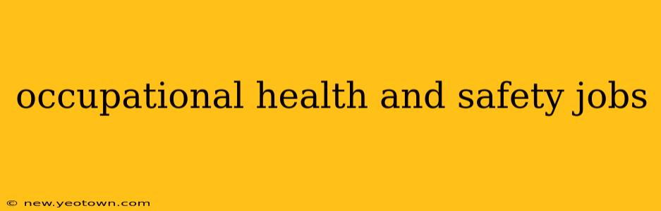 occupational health and safety jobs