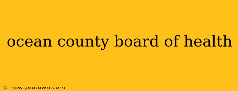 ocean county board of health