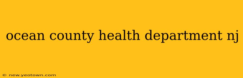 ocean county health department nj