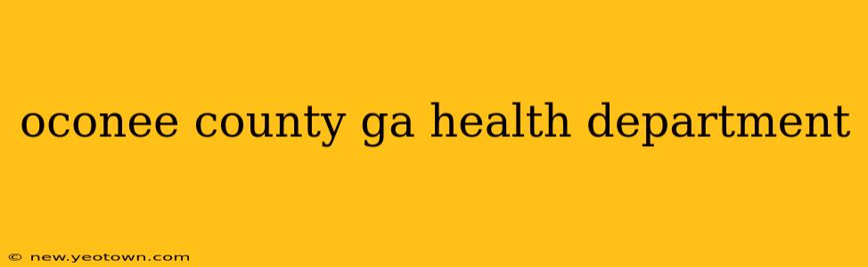 oconee county ga health department