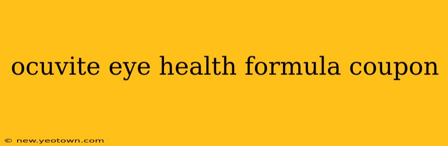 ocuvite eye health formula coupon