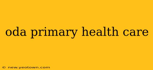 oda primary health care