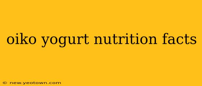 oiko yogurt nutrition facts