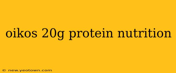 oikos 20g protein nutrition