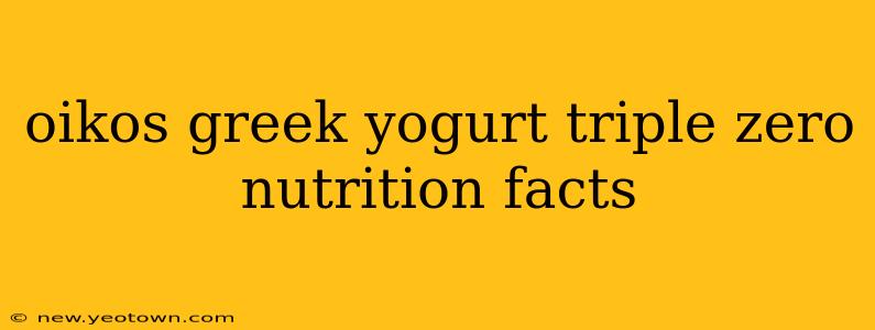 oikos greek yogurt triple zero nutrition facts
