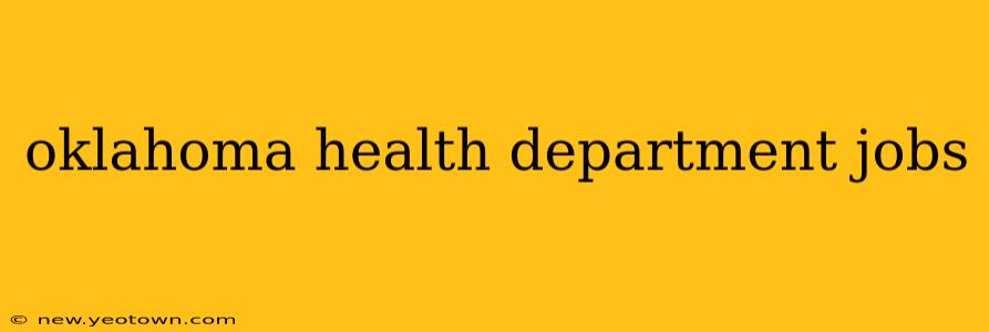 oklahoma health department jobs