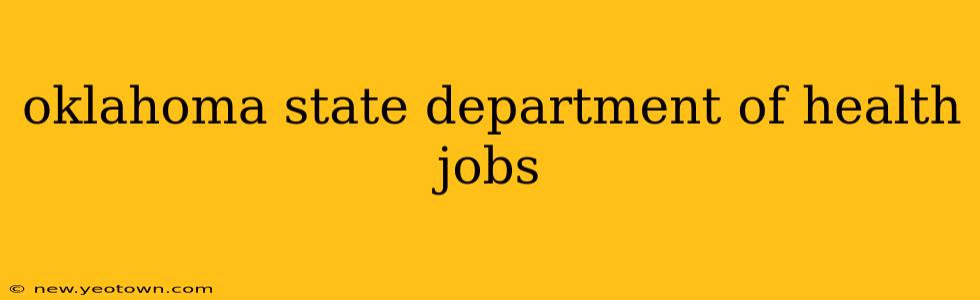 oklahoma state department of health jobs