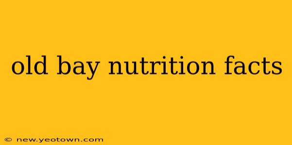 old bay nutrition facts