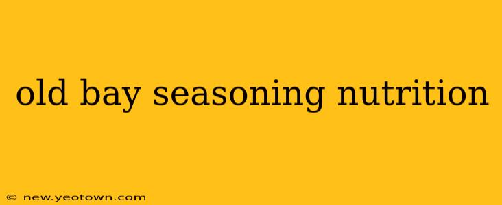 old bay seasoning nutrition