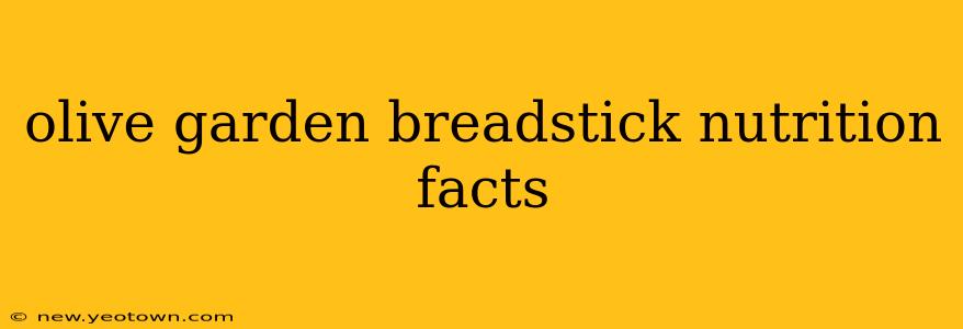 olive garden breadstick nutrition facts