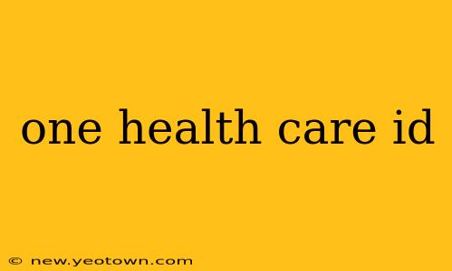 one health care id