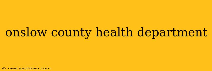 onslow county health department