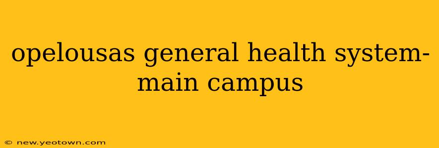 opelousas general health system-main campus
