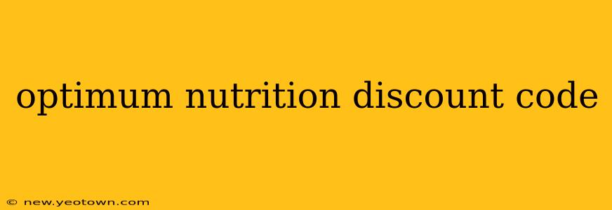 optimum nutrition discount code