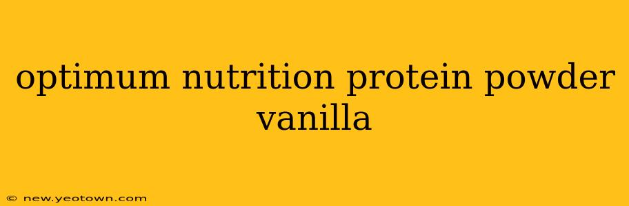 optimum nutrition protein powder vanilla