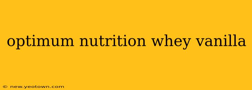 optimum nutrition whey vanilla