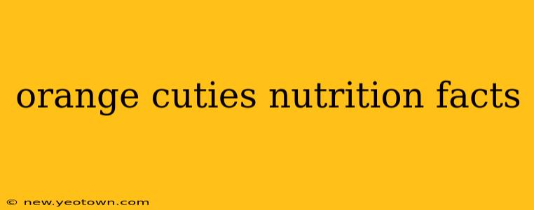 orange cuties nutrition facts