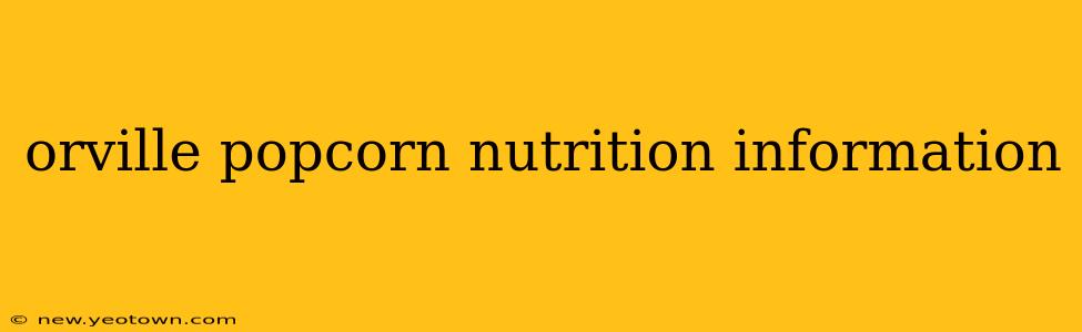 orville popcorn nutrition information