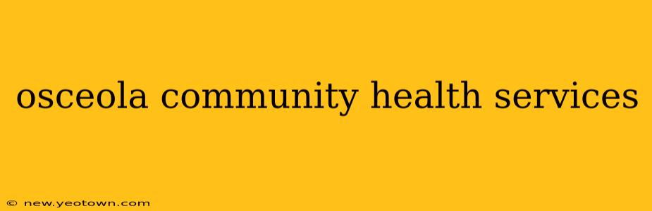 osceola community health services